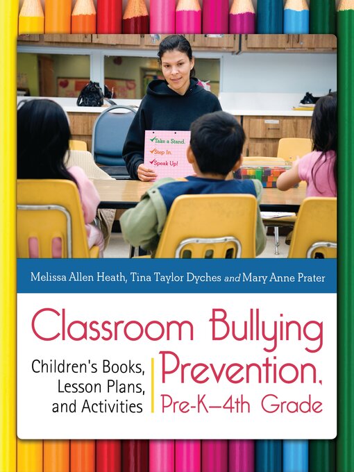 Title details for Classroom Bullying Prevention, Pre-K–4th Grade by Melissa Allen Heath - Available